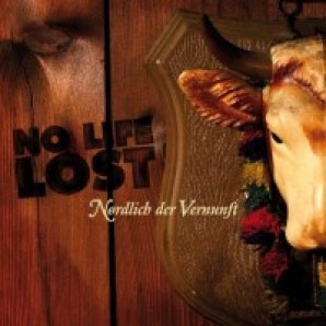 No Life Lost 'Nördlich Der Vernunft'  LP
